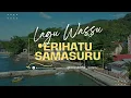 Download Lagu Lagu Negeri WASSU Erihatu Samasuru | music video | full song_1080p