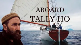 What Is It REALLY Like To Sail TALLY HO?