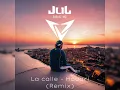 JuL - La Calle - Houari remix by Vito iamusic (Album Oubliez-moi)