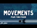 Download Lagu Pham - Movements (Lyrics) ft. Yung Fusion