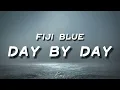 Download Lagu Fiji Blue - Day by Day (Lyrics)