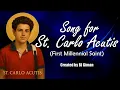 Download Lagu Song for St. Carlo Acutis (First Millennial Saint)