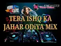 Download Lagu Tera Ishaq Ka Zahar ___(Odiya Mix )Dj Yatindra ______\u0026Dj Udho Ram Nishad ____@__2020___