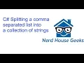 Split a comma-separated string to collection C Coding NerdHouseGeeks com