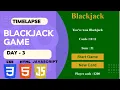 Blackjack Game App Project Using HTML CSS Javascript TimeLapse Day - 3