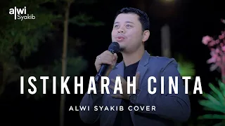 istikharah cinta sigma alwi syakib cover
