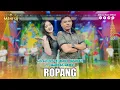 Lagu LAILA AYU FT GERRY MAHESA - ROPANG | Mahesa Music
