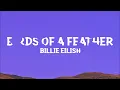 @BillieEilish - BIRDS OF A FEATHER (Lyrics)