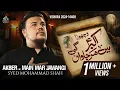 Download Lagu Nohay 2024 | AKBAR MAIN MAR JAWANGI | Vichora | Syed Mohammad Shah | Muharram New Nohay 2024/1446