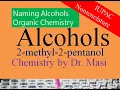 2-methyl-2-pentanol How to Name Alcohols Naming Alcohols Organic Chemicals and Alcohols
