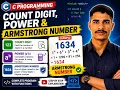 3 Concepts in 1 C Program Count Digits Power Armstrong Number