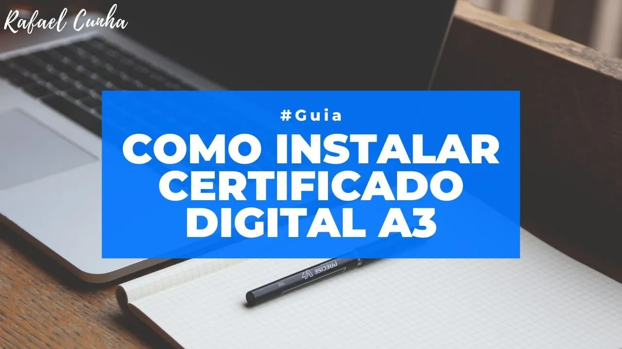 Entenda Para Que Serve o Certificado Digital e Como Ele Pode Ajudar Você. 
