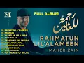 Download Lagu Maher Zain - The Mawlid Playlist | Maher Zain Lagu Terbaik 2024 | Rahmatun Lil'Alameen