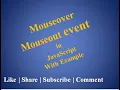 javaScript Tutorial For Beginners 28 Mouseover and mouseout events in javaScript