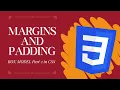 Margins and Padding in CSS Box Model Part 2