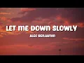 Download Lagu Alec Benjamin - Let Me Down Slowly (Lyrics)
