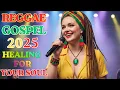 Lagu 🕊️ PEACEFUL REGGAE GOSPEL 2025 | WORSHIP THAT QUIETS THE MIND \u0026 HEALS THE SOUL