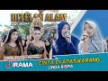 Cinta di Atas Karang - Linda Risma | Ditelan Alam - Nia Dirgha | Dangdut Jalanan Irama Dopang