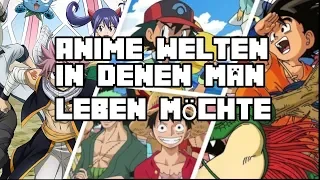 Download Anime Welten In Denen Man Leben Möchte MP3