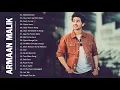 Download Lagu Armaan Malik Best Heart Touching Songs / SONGS OF Armaan Malik 2021 - Hindi Songs Collection 2021