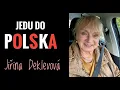 Jedu do Polska