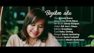 Lirik Lagu Amin Barus - Begiken Aku