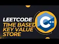LeetCode - Time Based Key-Value Store