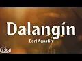 Dalangin by Earl Agustin (Lyrics)