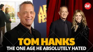 Tom Hanks on Aging The One Age He Absolutely Hated