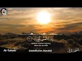 Download Lagu Surah At-Takwir serta terjemahan  Abdulkarim Almakki  المصحف المرتل