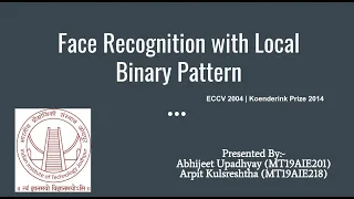 Face Recognition with Local Binary Patterns Paper Presentation I IITJ Computer Vision