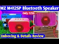 Download Lagu MZ M412SP Bluetooth Speaker Unboxing |MZ Bluetooth Speaker Full Details |MZ Bluetooth Speaker Review