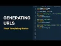 Flask Templating Basics - Generating URLs