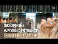 Download Lagu Glenn Fredly - KASIH PUTIH (Saxophone Wedding Entrance) | HARMONY PROJECT MUSIC ENTERTAINMENT