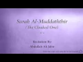 Download Lagu Surah Al Muddaththir The Cloaked One   074   Abdullah Ali Jabir 2   Quran Audio