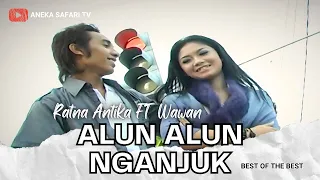 ratna antika ft wawan alun alun nganjuk official music video 