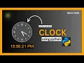 how to make a clock in python python project complete hindi tutorial for beginners
