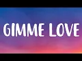 Download Lagu Sia - Gimme Love (Lyrics)