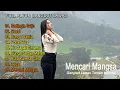 Lagu MENCARI MANGSA -  FULL ALBUM DANGDUT LAWAS TEMAN NYANTAI - NEW 189 MUSIK
