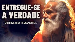 Apenas OBSERVE Mas Não Leve SEUS PENSAMENTOS Muito a Sério!