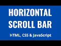 Horizontal Scroll Bar - HTML CSS JavaScript