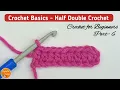How to Half Double Crochet BEGINNERS Series - Lesson 6