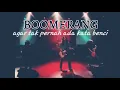 Download Lagu Boomerang - Agar Tak Pernah Ada Kata Benci