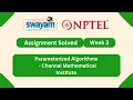 Parameterized Algorithms Week 3 NPTEL ANSWERS 2026