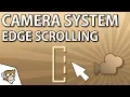 Camera System - Edge Scrolling Unity Tutorial