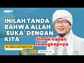 Download Lagu INILAH TANDA BAHWA ALLAH 'SUKA' DENGAN KITA | KAJIAN AAGYM