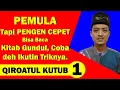 Download Lagu Praktek Baca Kitab Gundul untuk Pemula (Qiroatul Kutub 1) - Maknawi Institute