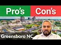 Pros and Cons of living in Greensboro NC