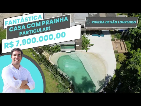 Download MP3 CASA COM PRAINHA PARTICULAR NA RIVIERA DE SÃO LOURENÇO -              R$ 7.900.000,00