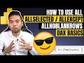 How to use ALL ALLSELECTED ALLEXCEPT ALLNOBLANKROW in DAX Beginners Guide to Power BI in 2021